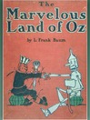 The Marvelous Land of Oz (eBook): Oz Series, Book 2
